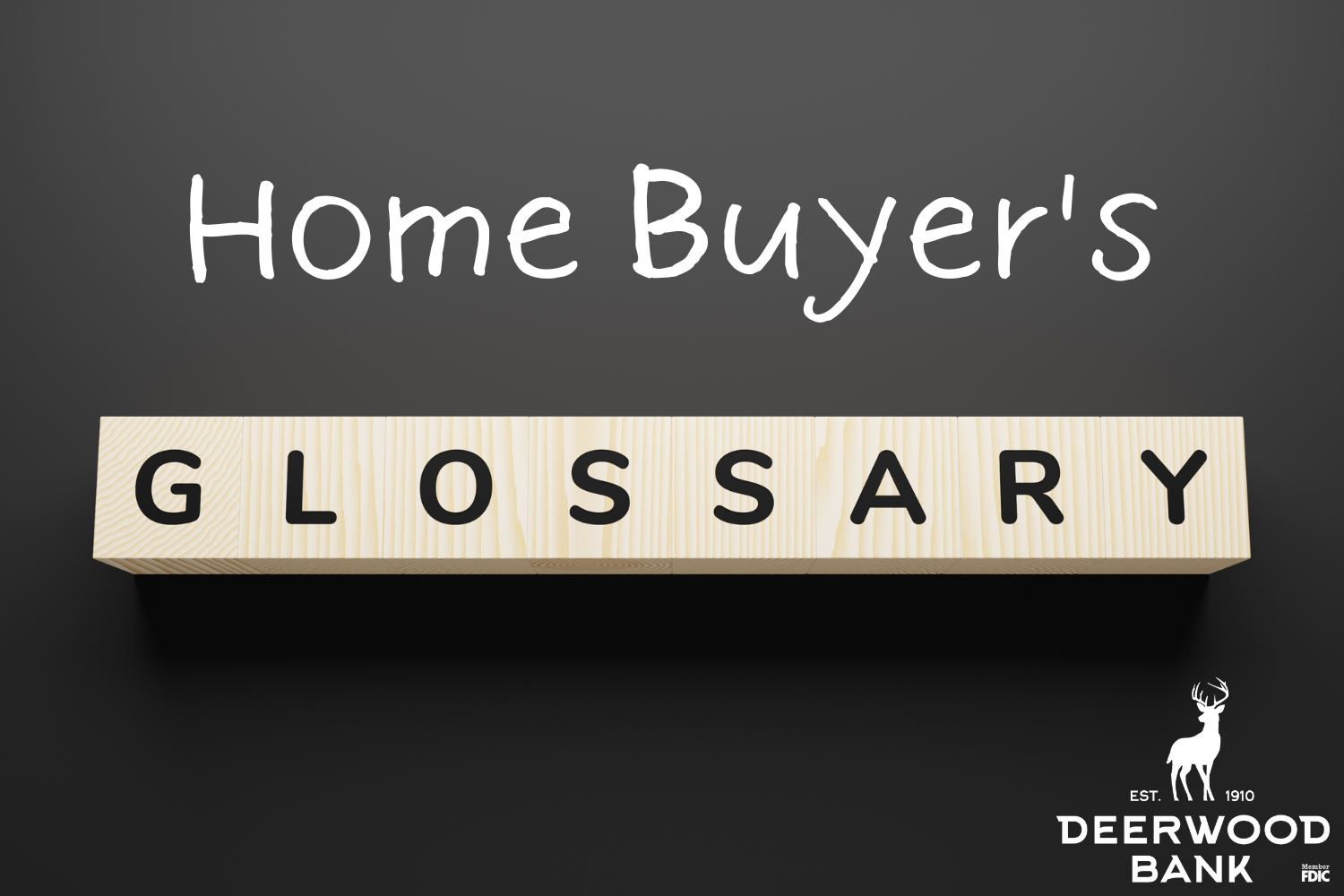 The Home Buyer’s Glossary of Terms to Know