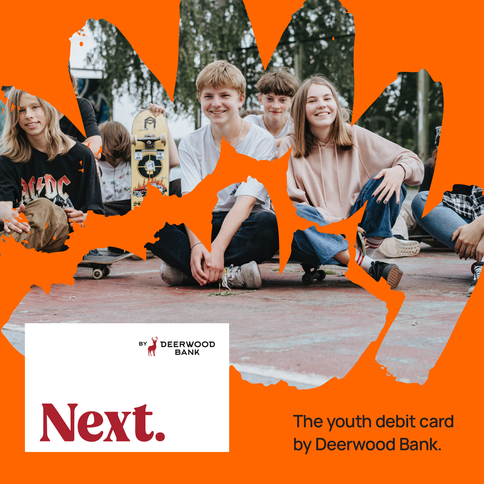 Next the youth debit card by Deerwood Bank